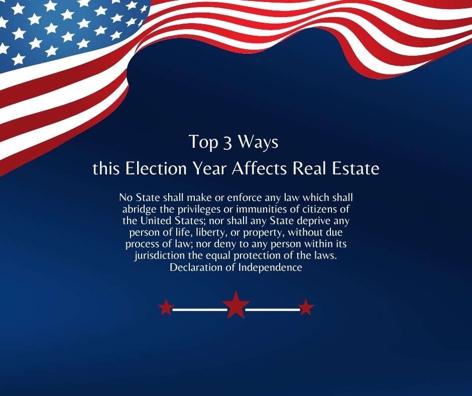 Election Year Real Estate
