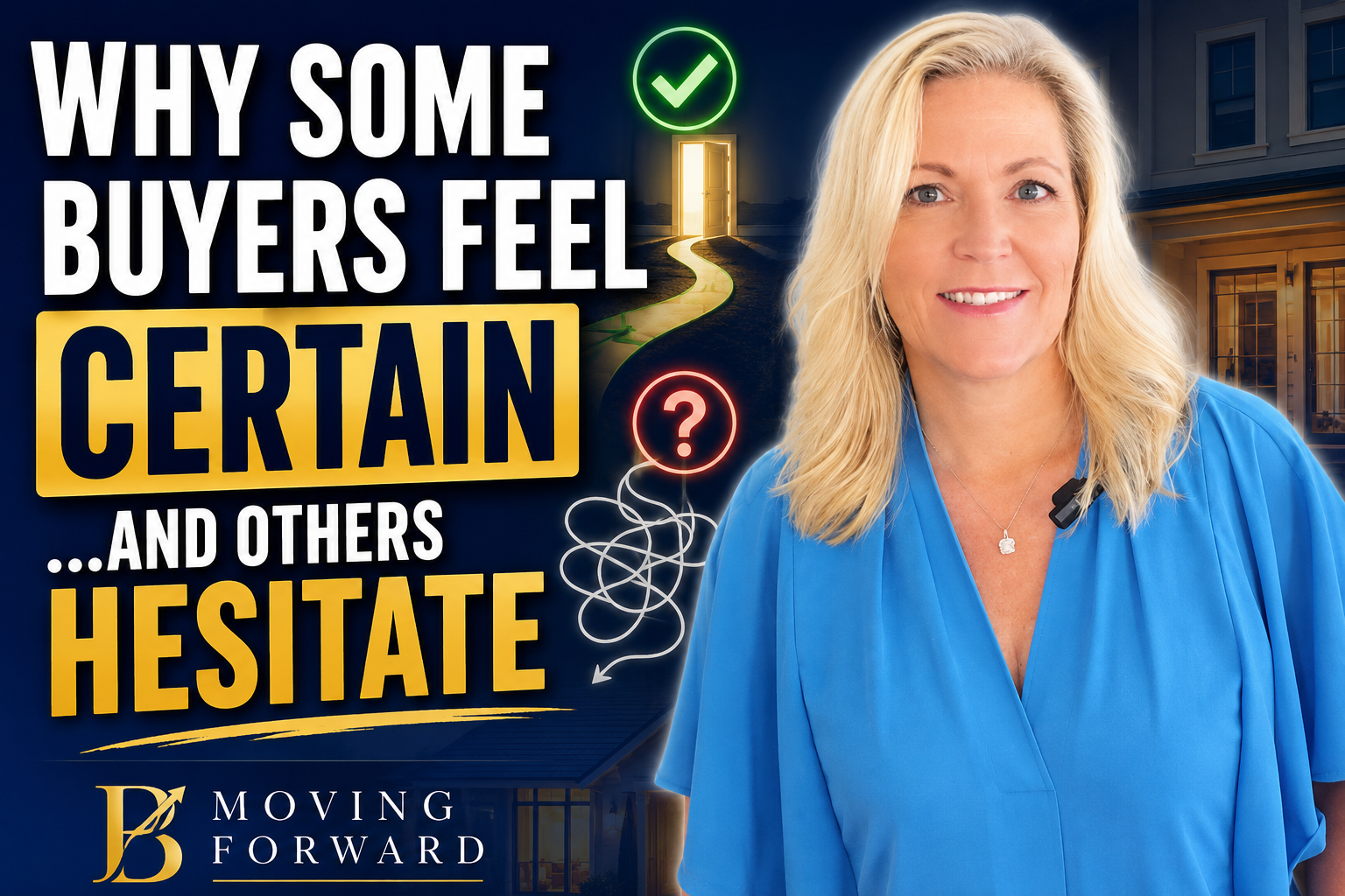 Why Some Buyers Feel Certain and Others Hesitate